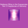 DaBen and Orin presenting Frequencies of Harmony to balance energies and cultivate inner peace through the light body