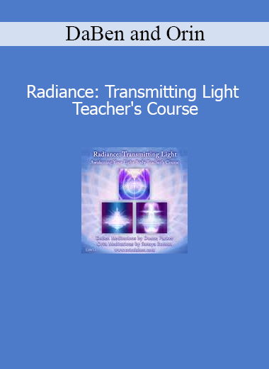 DaBen and Orin guiding teachers to transmit light and higher energies through advanced light body skills