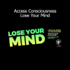 Dain Heer teaching Access Consciousness - Lose Your Mind course on expanding awareness and releasing mental limitations