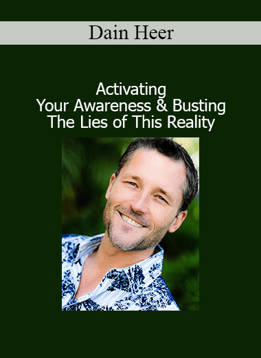Dain Heer facilitating energetic awareness expansion in the Busting the Lies of This Reality course