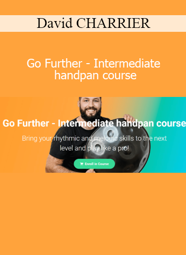 David Charrier Go Further intermediate handpan course