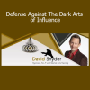 David Snyder teaching Defense Against The Dark Arts of Influence for protection against covert persuasion and manipulation