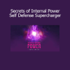 David Snyder Secrets of Internal Power Self Defense Supercharger course cover