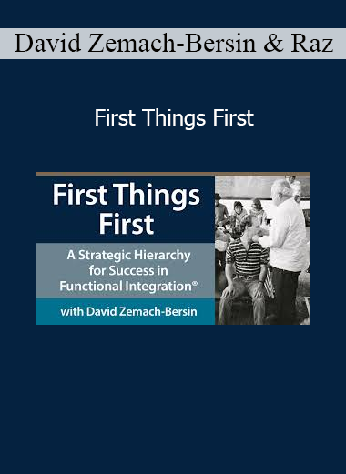Download First Things First course by David Zemach-Bersin, Raz Ori and Anastasi Siotas
