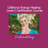 Deborah King guiding students through LifeForce Energy Healing techniques in the Level I Certification Course