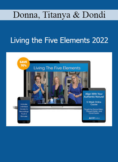 Donna Titanya Dondi Living the Five Elements 2022 course download