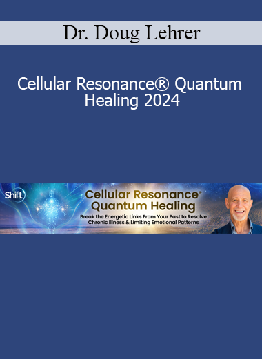 Dr. Doug Lehrer presenting Cellular Resonance® Quantum Healing 2024 for vibrational wellness and cellular transformation