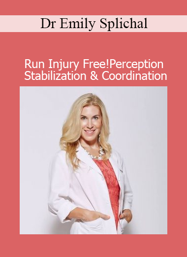 Dr. Emily Splichal teaching injury prevention techniques in Run Injury Free course focused on perception and stabilization