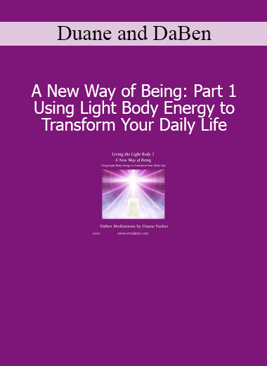 Duane and DaBen teaching how to apply light body energy to bring transformation and flow into everyday life
