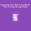 Duane and DaBen guiding advanced light body practices to help you live your soul’s purpose and expand your role in the world