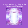 Duane and DaBen teaching expanded Radiance light body frequencies for inner illumination and energetic transformation