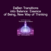 Duane and DaBen guiding Transitions into Balance meditations to embody essence and awaken new thought patterns