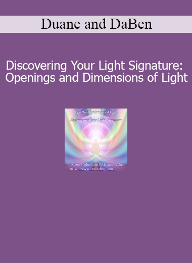 Duane and DaBen Discovering Your Light Signature course download