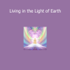 Duane and DaBen guiding light body meditations in Living in the Light of Earth course
