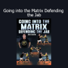 Download Going Into the Matrix: Defending the Jab Course by Duke Roufus