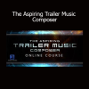 Evenant The Aspiring Trailer Music Composer course for cinematic music production