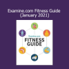 Examine.com Fitness Guide January 2021 edition covering evidence-based strategies for training, nutrition, and body composition