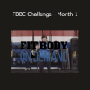 Download FBBC Challenge Month 1 by Fit Body On Demand – Beginner Fat-Burning & Strength Training Program