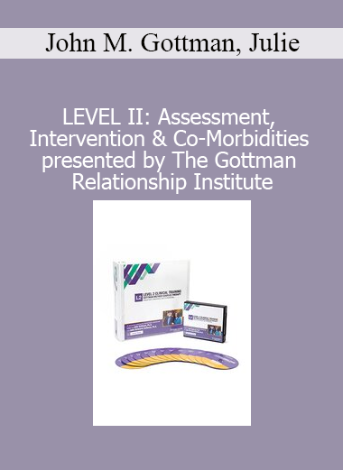 John and Julie Gottman presenting Level II training on assessment, intervention, and co-morbidities in couples therapy