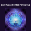 Gustavo Castaner Soul Mission Fulfilled Membership spiritual ascension program cover