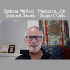 Hale Dwoskin Sedona Method Mastering the Greatest Secret Support Calls course download