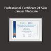 HealthCert Professional Certificate of Skin Cancer Medicine online course cover
