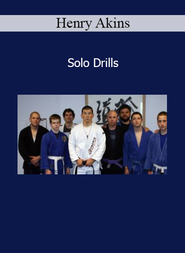 Download Solo Drills course by Henry Akins for BJJ training