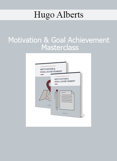 Download Hugo Alberts Motivation & Goal Achievement Masterclass – Science-based coaching tools for motivation and success