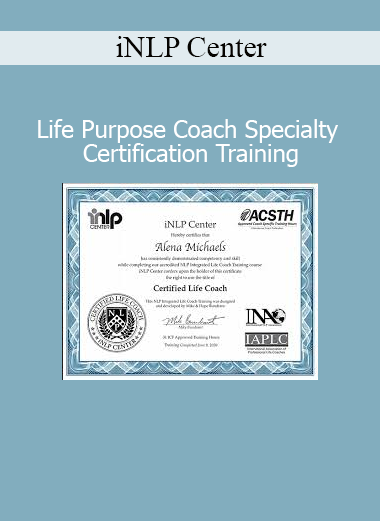 iNLP Center Life Purpose Coach Specialty Certification Training course cover