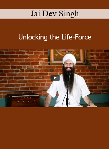 Jai Dev Singh teaching Unlocking the Life-Force course on prana, vitality, and yogic energy practices