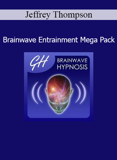 Dr. Jeffrey Thompson presenting the Brainwave Entrainment Mega Pack for deep healing, focus, and sleep optimization