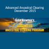 John Newton Advanced Ancestral Clearing December 2015 course download