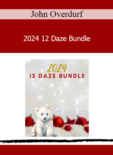 John Overdurf 2024 12 Daze Bundle course for NLP, trance coaching, and transformational change