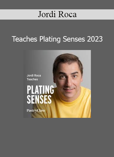 Jordi Roca Plating Senses 2023 modern dessert presentation course