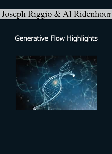 Joseph Riggio and Al Ridenhour presenting Generative Flow Highlights on flow states and embodied transformation