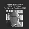 Joseph Riggio teaching Transformational Storytelling 2012 on reshaping identity through narrative