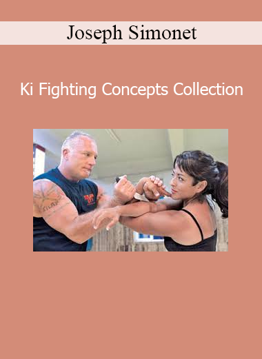 Download Ki Fighting Concepts Collection course by Joseph Simonet