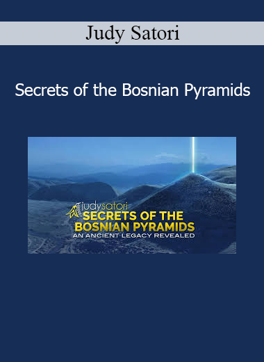Judy Satori sharing spiritual insights from the Bosnian Pyramids energy activations