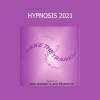 Julie Silverthorn and Jack Overdurf teaching Hypnosis 2021 for deep trance techniques and modern hypnotherapy methods