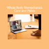 Katy Bowman teaching Whole Body Biomechanics techniques for stabilizing the core and aligning the pelvis naturally