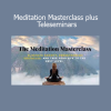 Kelly Howell Meditation Masterclass plus Teleseminars course download