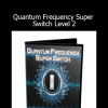 Kenrick Cleveland Quantum Frequency Super Switch Level 2 course download