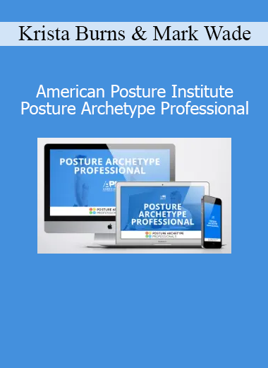 Krista Burns and Mark Wade teaching the Posture Archetype Professional course at the American Posture Institute