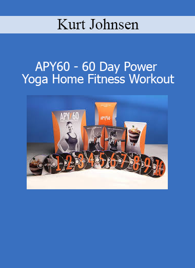 Kurt Johnsen leading APY60 60 Day Power Yoga program for strength, flexibility, and home fitness