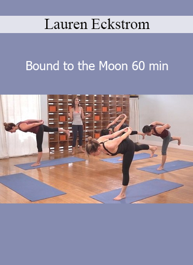 Lauren Eckstrom Bound to the Moon 60 minute lunar-themed yoga class