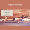 Lauren Eckstrom Yoga for Strength online yoga course