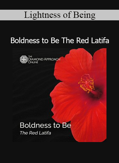 Lightness of Being Boldness to Be The Red Latifa course download