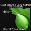 Lightness of Being Secret Treasure of Loving-Kindness The Green Latifa course download