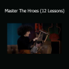 Lina Palera Master The Hroes 12 lessons guitar course