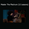 Lina Palera Master The Plectrum 12 lessons course for plectrum guitar technique